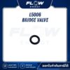 L5 Bridge Valve : L5006