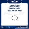 MB1210 Small O-Ring (Size 55*2.4 mm.) : MB1210NO16